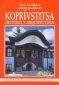 Koprivstitsa: historia y arquitectura - 71831