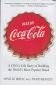 Inside Coca-Cola: A CEO's Life Story of Building the World's Most Popular Brand - 66318