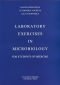 Laboratory Exercises in Microbiology for Students of Medicine - 71673