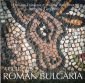 A Guide to Roman Bulgaria - 121684
