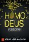 Homo Deus. Кратка история на бъдещето - 156956