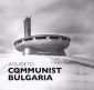 A Guide to Communist Bulgaria - 215068