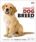 The Complete Dog Breed Book : Choose the Perfect Dog For You - 239154
