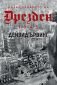 Разрушаването на Дрезден 1945 - 251922