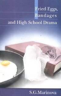 Fried Eggs, Bandages and High School Drama