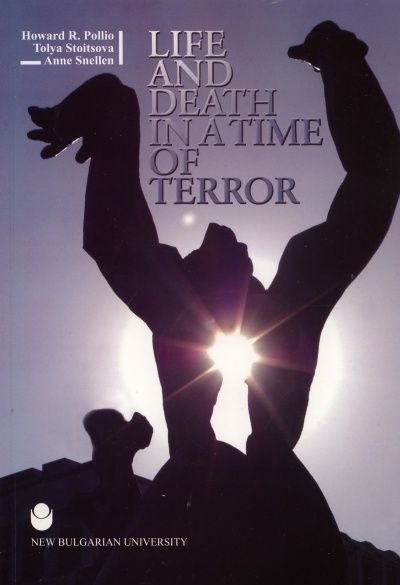 Life and Death in a Time of Terror