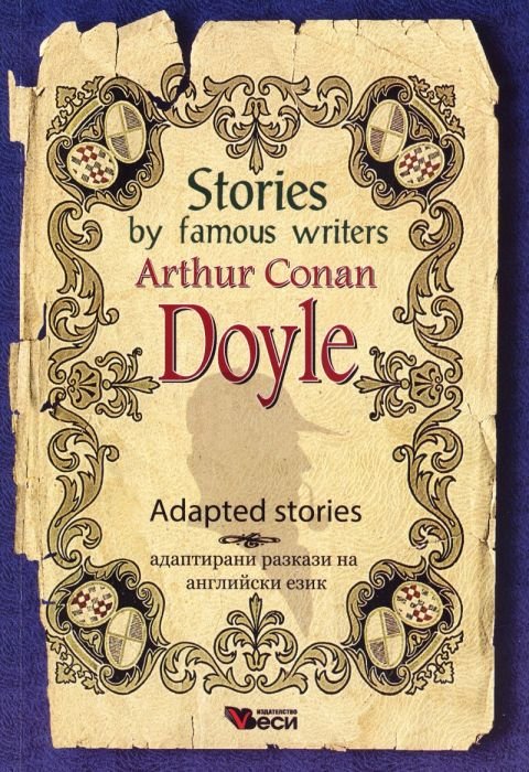 Stories by famous writers Arthur Conan Doyle. Adapted stories