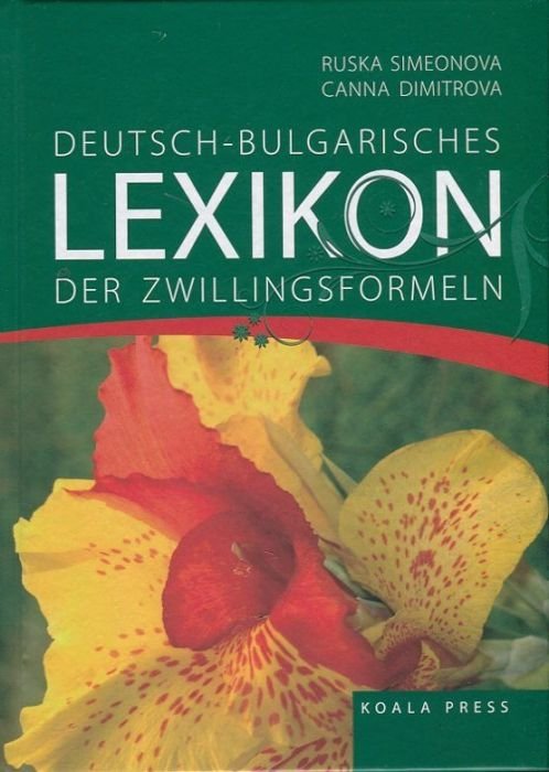 Deutsch-Bulgarisches Lexicon der zwillingsformeln