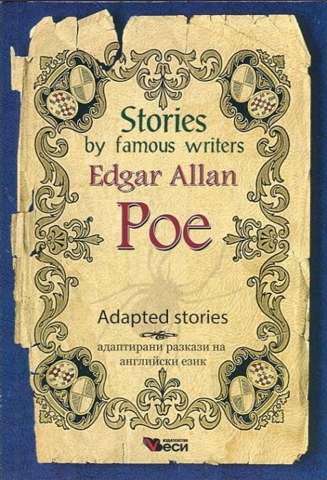 Stories by famous writers Edgar Allan Poe. Adaptes stories