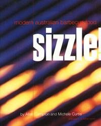 Sizzle! Modern Australian Barbecue Food